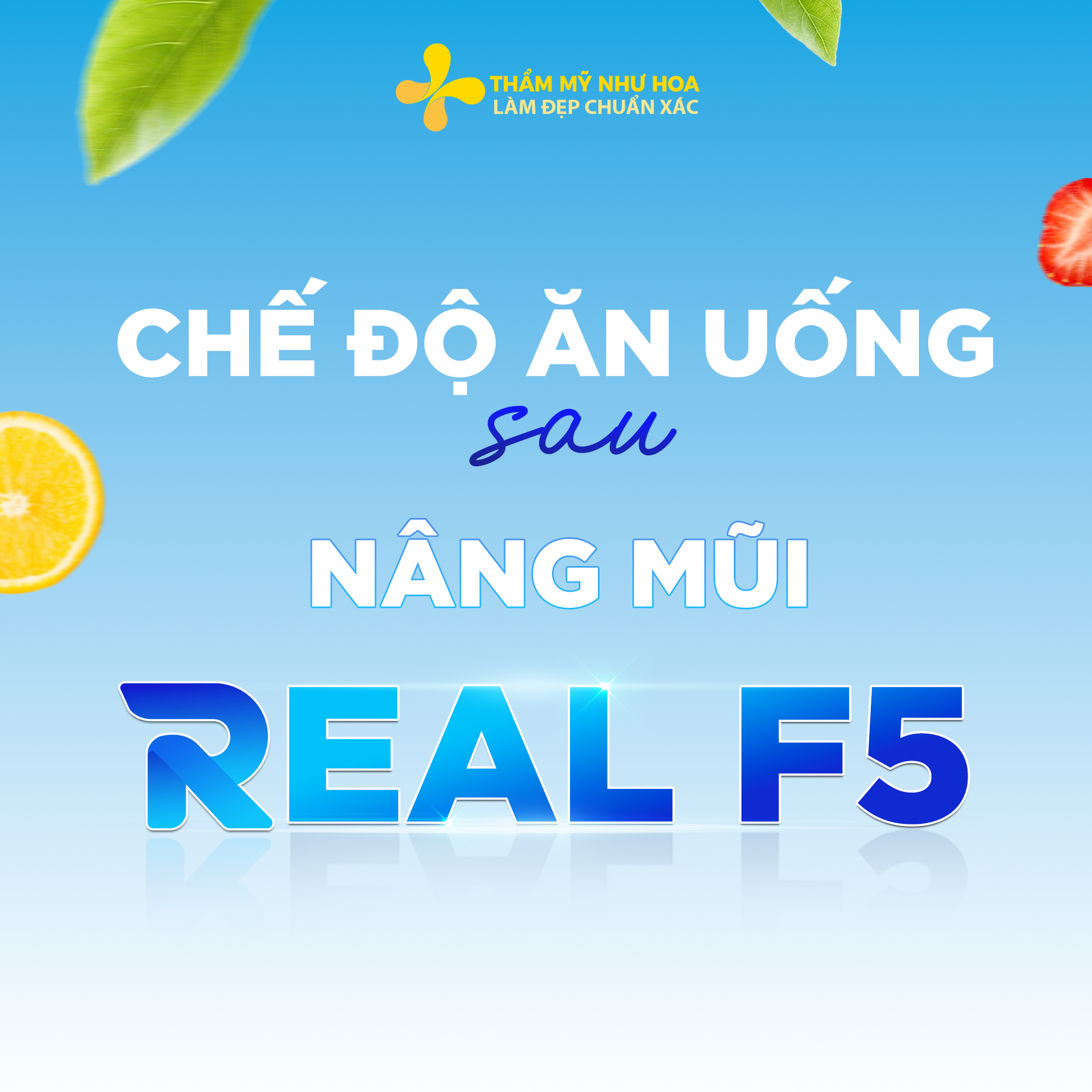 CHE DO AN UONG SAU NANG MUI REAL F5 2
